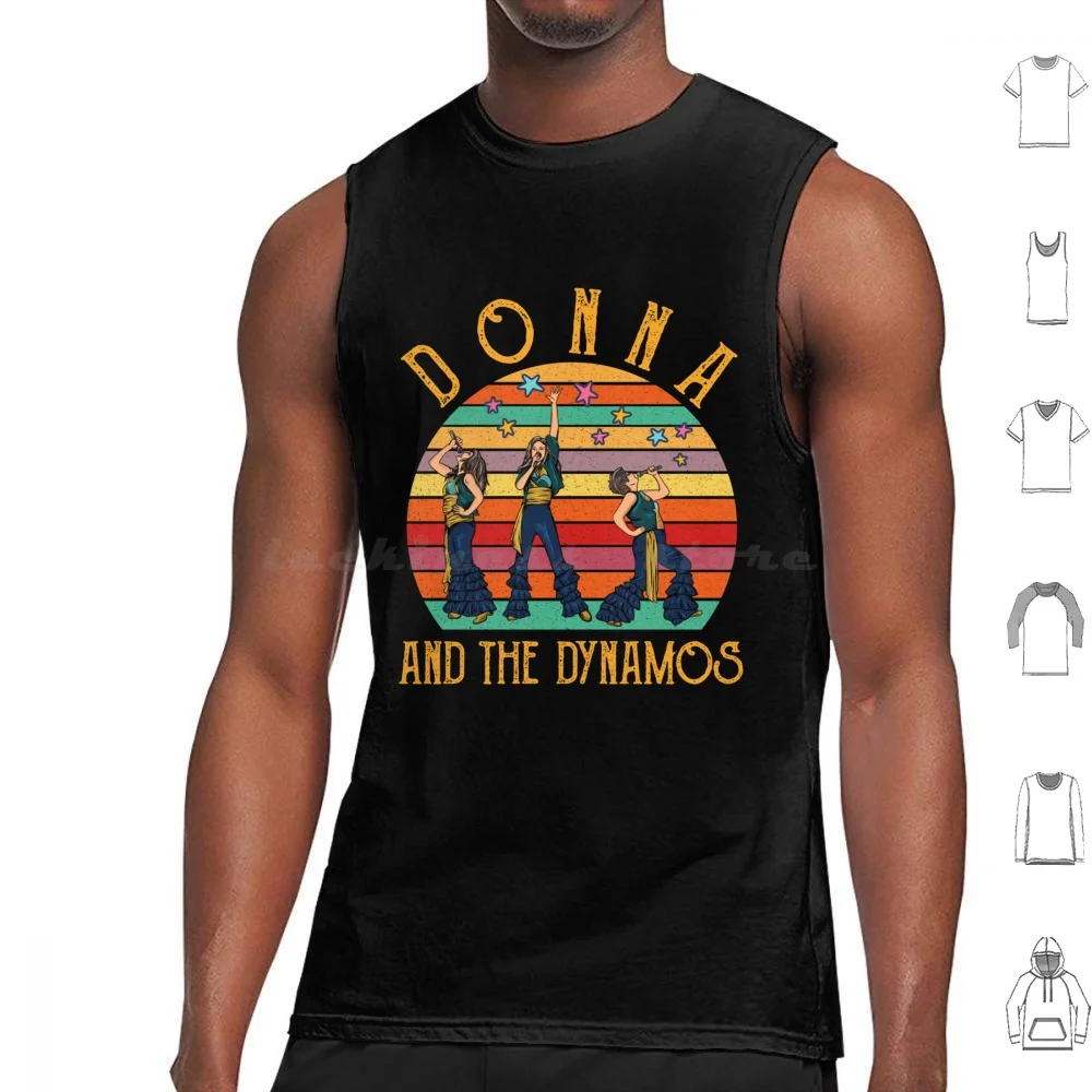 Donna And The Dynamos Gift Tank Tops Print Cotton Mia Meryl Streep Mia 2 Musical Donna And The Dynamos Mia Here We