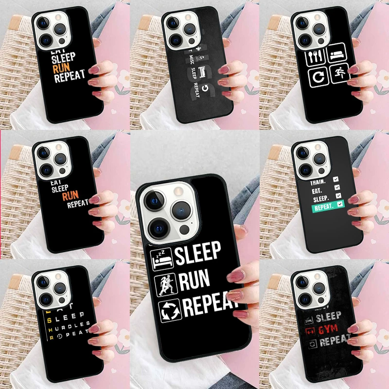 EAT SLEEP RUN REPEAT Soft Phone Case Cover for iPhone 16 Promax 15 Pro 13 14 Plus 11 12 Mini XR XS MAX Coque