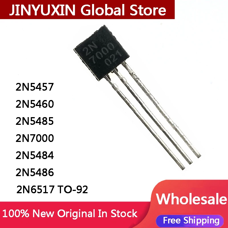 20PCS New 2N5457 2N5460 2N5485 2N7000 2N5484 2N5486 2N6517 TO-92 TO92 transistor New In Stock Wholesale