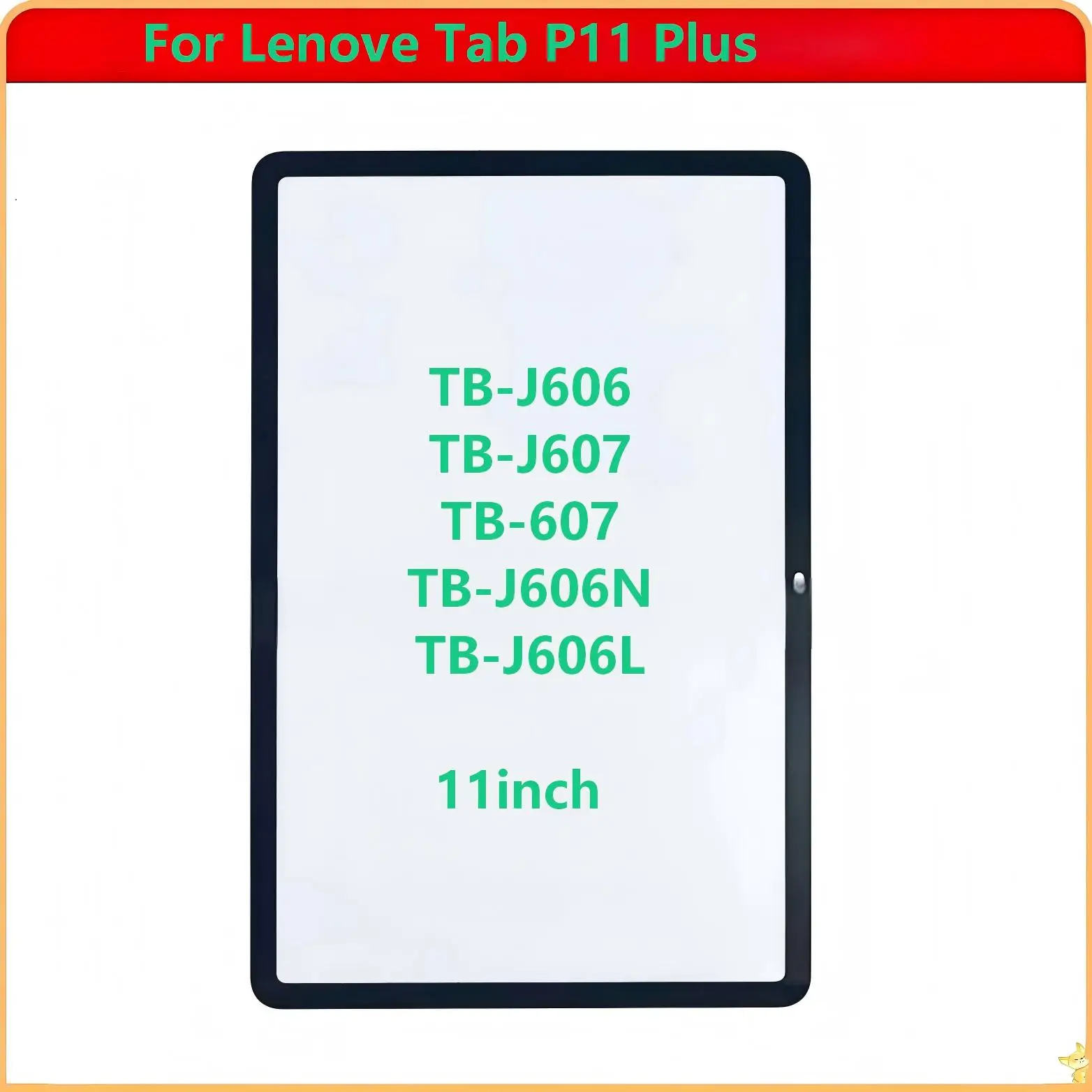 

A+ For Lenovo Tab P11 Plus TB-J606 TB-J616 TB-J606N TB-J606L J607 Touch Screen Panel Tablet Front Outer LCD Glass Lens With OCA