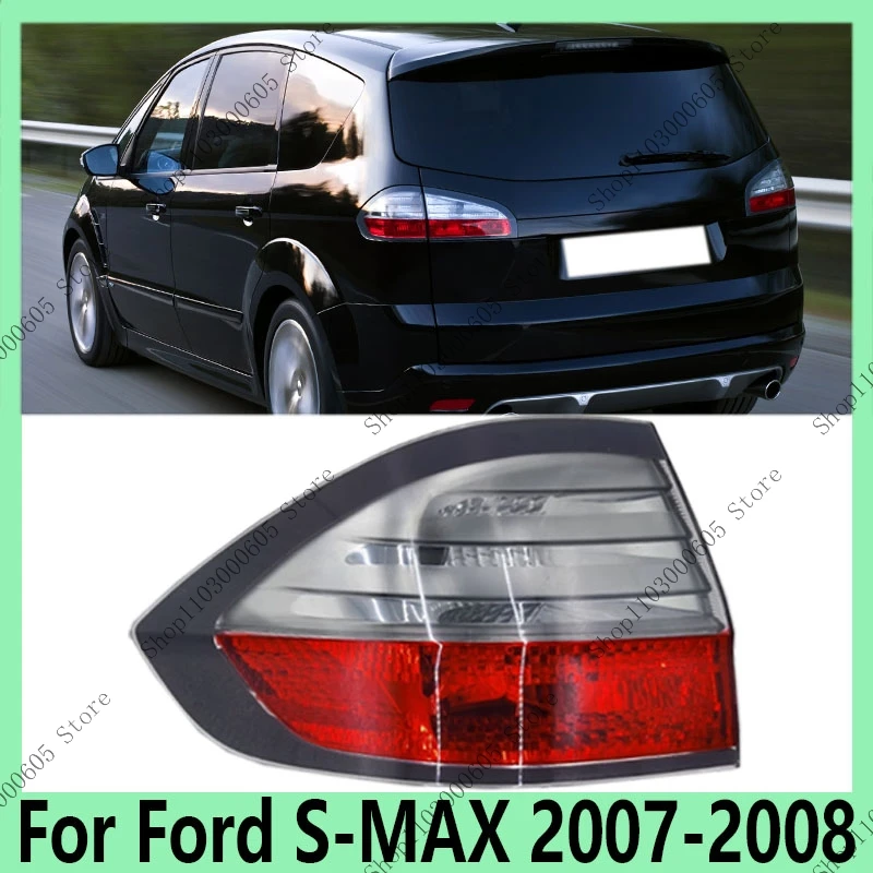 For Ford S-MAX 2007 2008 Automobile Accessories Rear Tail Light Turn Signal Day Running Light Drive Light Housing Without Bulb