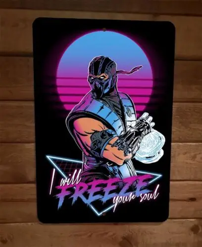 I Will Freeze Your Soul Sub Zero Kombat Mortal 8x12 Metal Wall Sign Poster