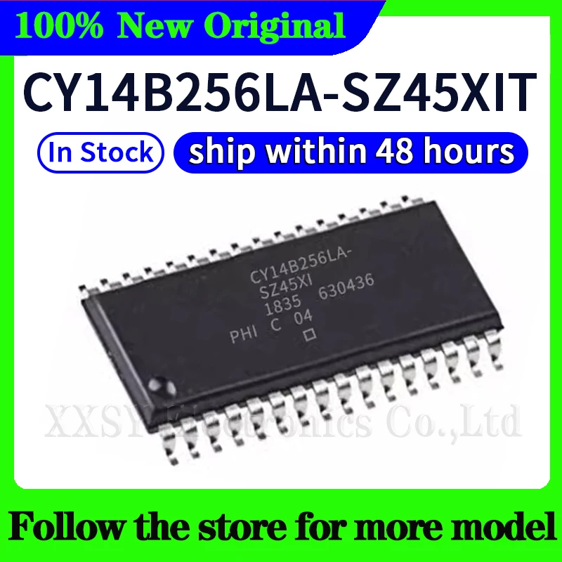 

CY14B256LA-SZ45XIT In stock 48 hours ship