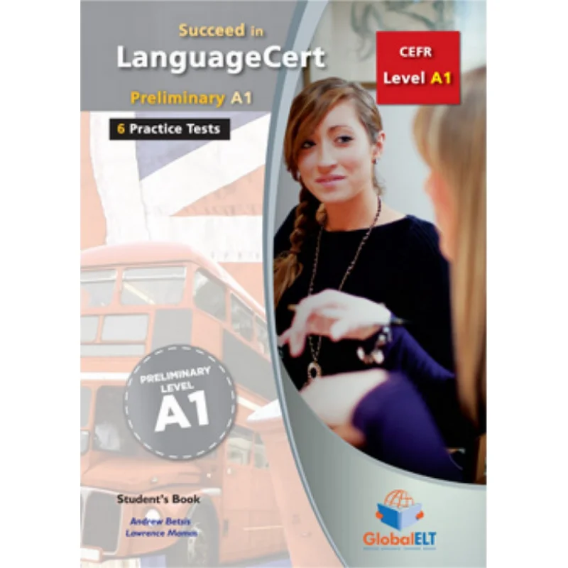 

Succeed In LanguageCert CEFR A1 Practice Tests Overprinted Edition With Answers Эндрю Бетс Лоуренс Mamas 9781781645949