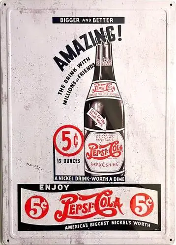 Pepsi-Cola Amazing! 5 Cents Novelty Hem Wrapped Embossed Sign ;