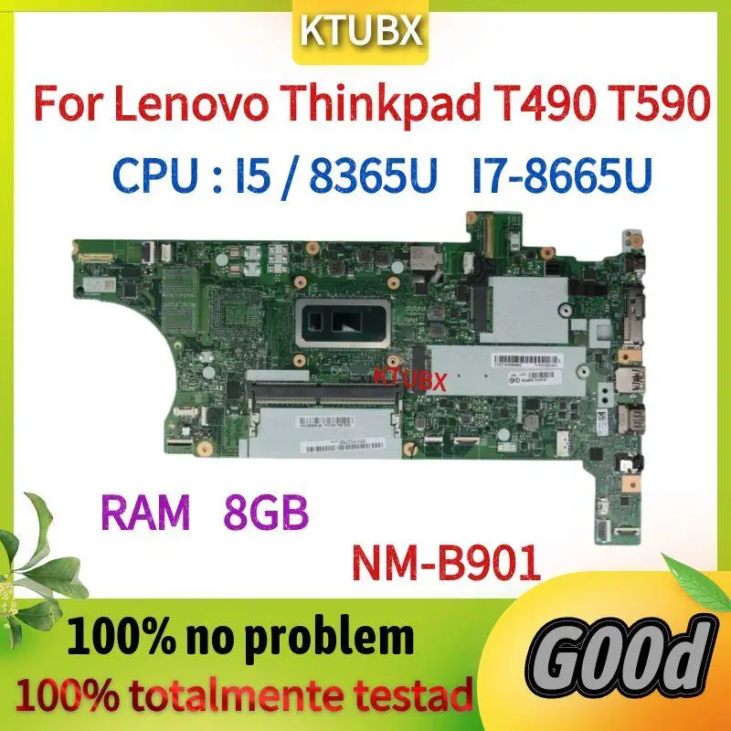Placa base NM-B901 para Lenovo ThinkPad T490/T590: Evaluación detallada y guía práctica para su instalación y funcionamiento