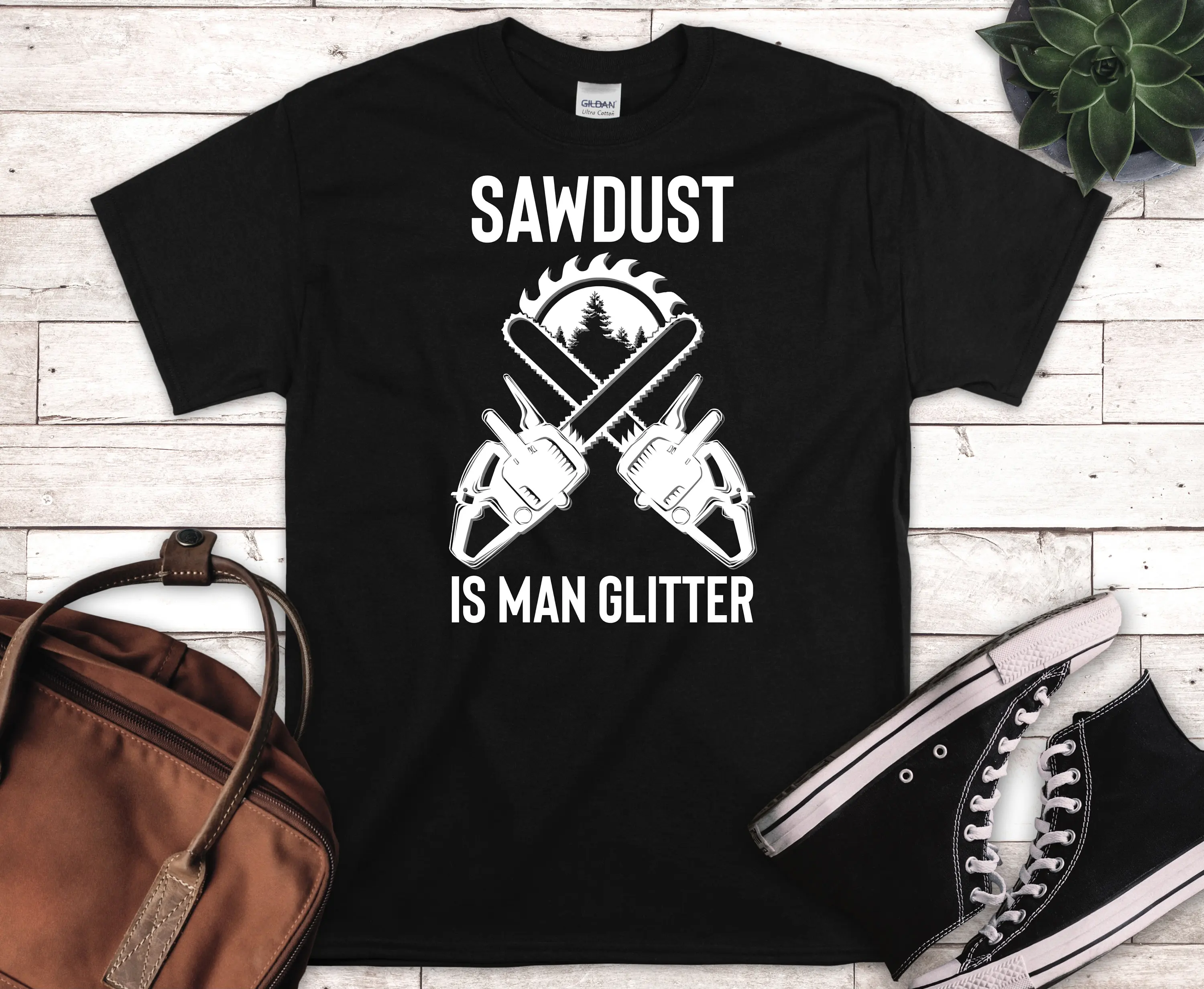 Woodworking T Shirt Carpenter Woodworker Lumberjack Logger Sawdust Is Man Glitter Diy Builder Tree Cutting