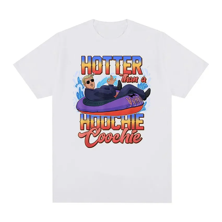 Hotter Than A Hoochie Coochie Trump 2024 Graphic T-Shirt Men's Retro Fashion Short Sleeve T-shirts 100% Cotton Oversized T Shirt