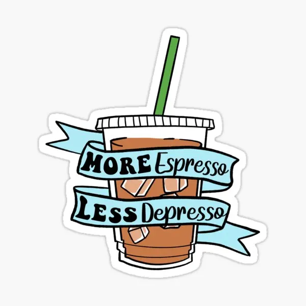 More Espresso Less Depresso  5PCS Stickers for Car Home Living Room Print Wall Water Bottles Bumper Cute Cartoon Decorations