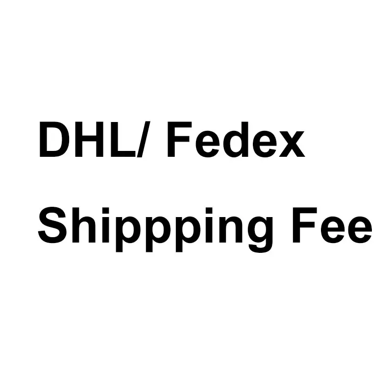 

DHL or Fedex Shipping Fee