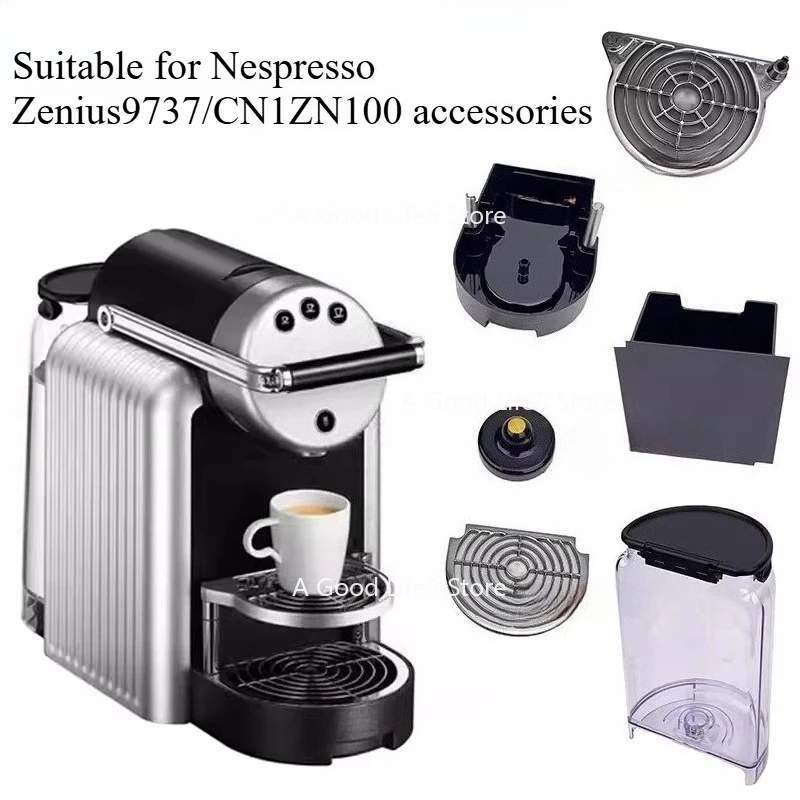 

Apply To Nespresso Zenius Coffee Machine CN1 Water Storage Tank Capsule Box Drip Tray Cup Holder Accessories 9737