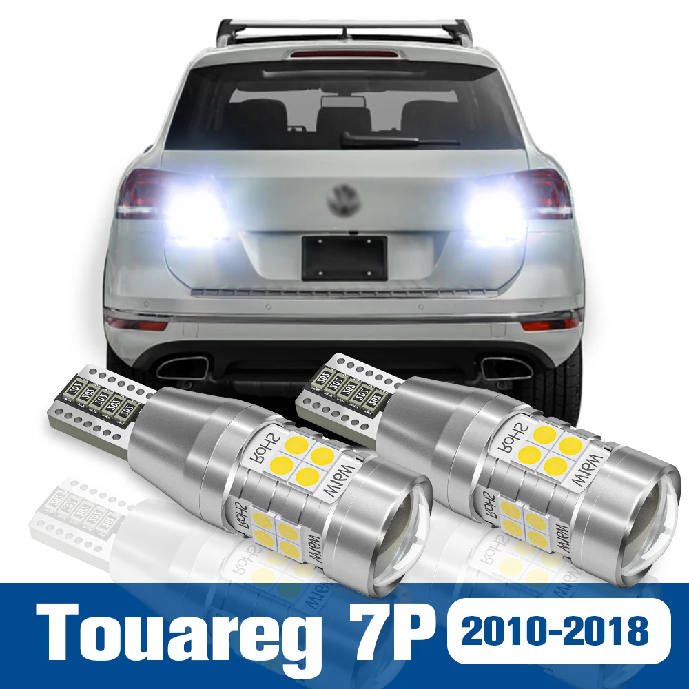 

2pcs LED Reverse Light Back up Lamp Accessories Canbus For VW Volkswagen Touareg 7P 2010-2018 2011 2012 2013 2014 2015 2016 2017