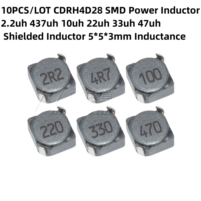 10PCS/LOT CDRH4D28 SMD Power Inductor 2.2uh 437uh 10uh 22uh 33uh 47uh Shielded Inductor 5*5*3mm Inductance