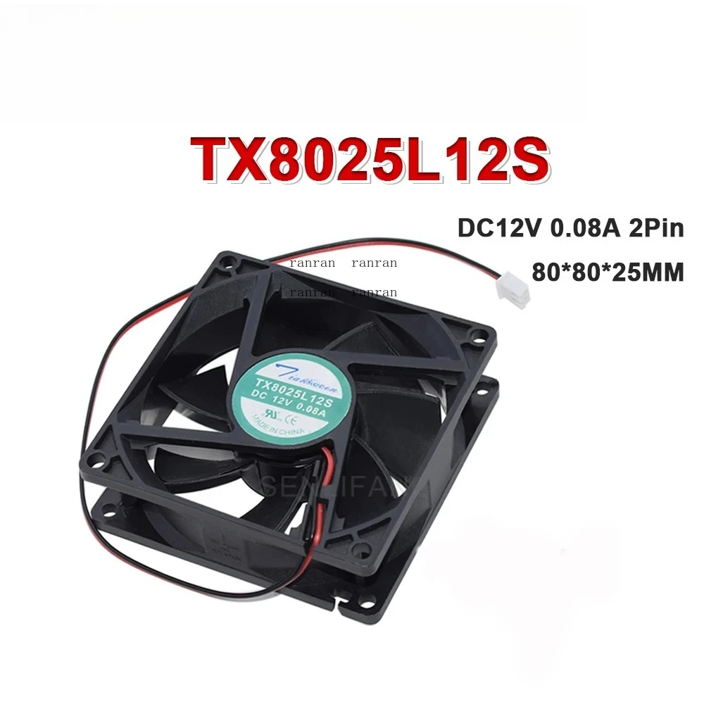

8025 8CM 80*80*25mm TX8025L12S DC12V 0.08A Ultra Quiet Cooling Fan 2Pin