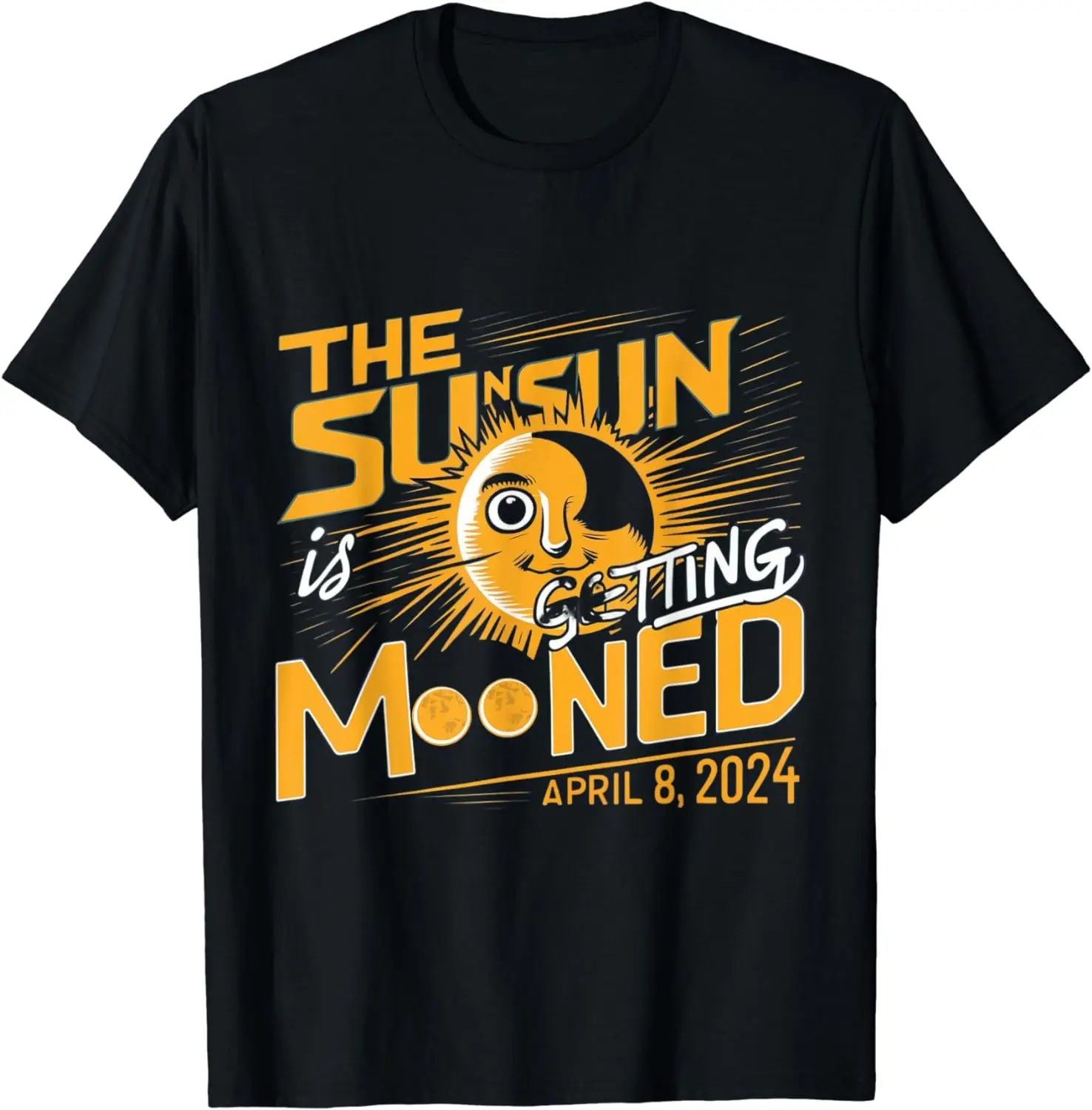 Total Solar Eclipse Chase 2024 Sun is Getting Mooned T-Shirt