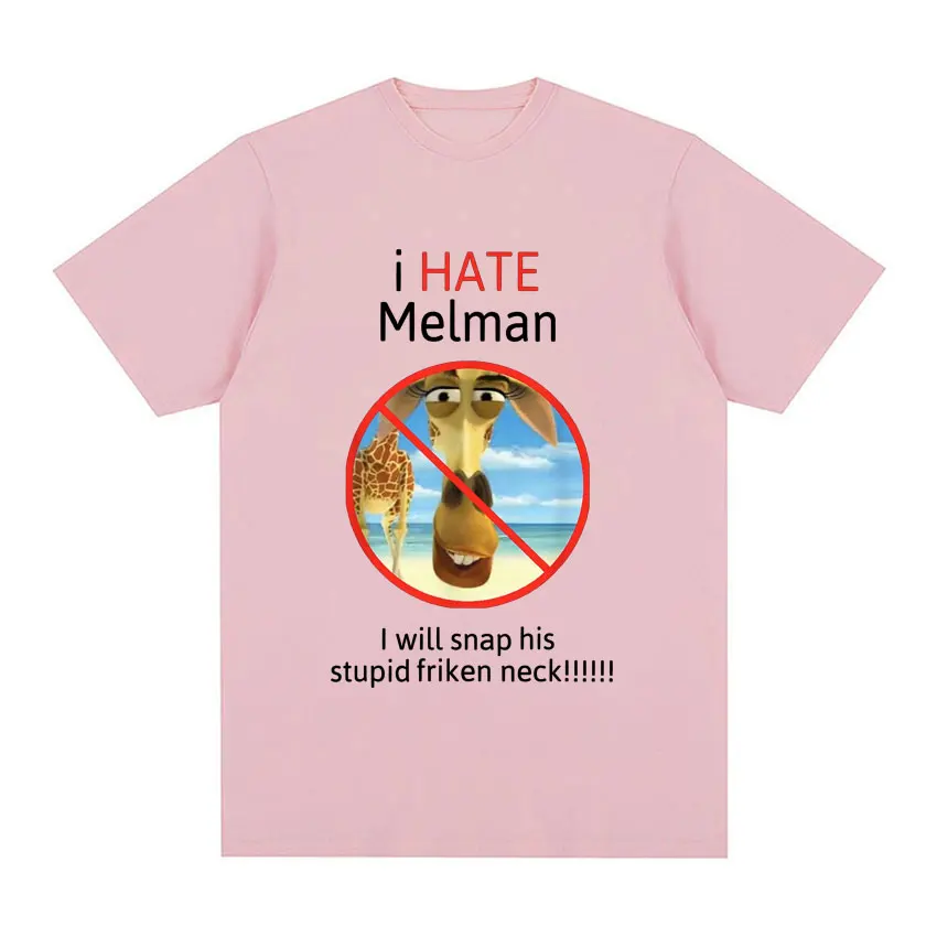 I Hate Melman Meme T Shirt I Will Snap His Stupid Friken Neck Funny Tshirt Men Women Casual Cotton Oversized T Shirts Streetwear