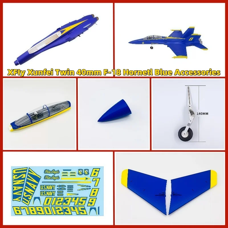 Xfiy Twin 40mm F-18 Hornetl Blue อุปกรณ์เสริม ตัวเครื่อง ปีกหลัก ปีกท้ายแนวตั้ง ปีกท้ายแบน ชุดล้อลงจอด สกรู