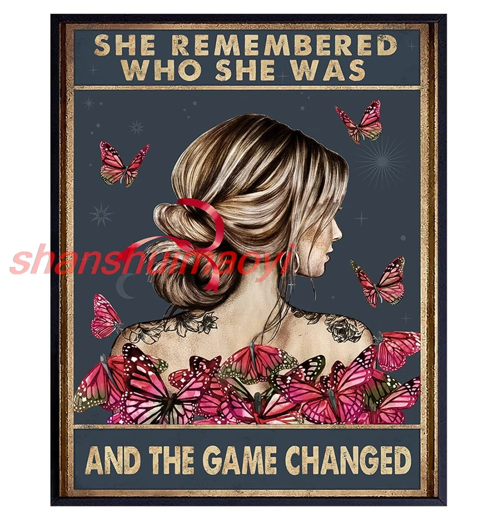 She Remembered Who She Was And The Game Changed - Uplifting Encouragement Gifts for Women - Inspirational Positive Quotes W sign