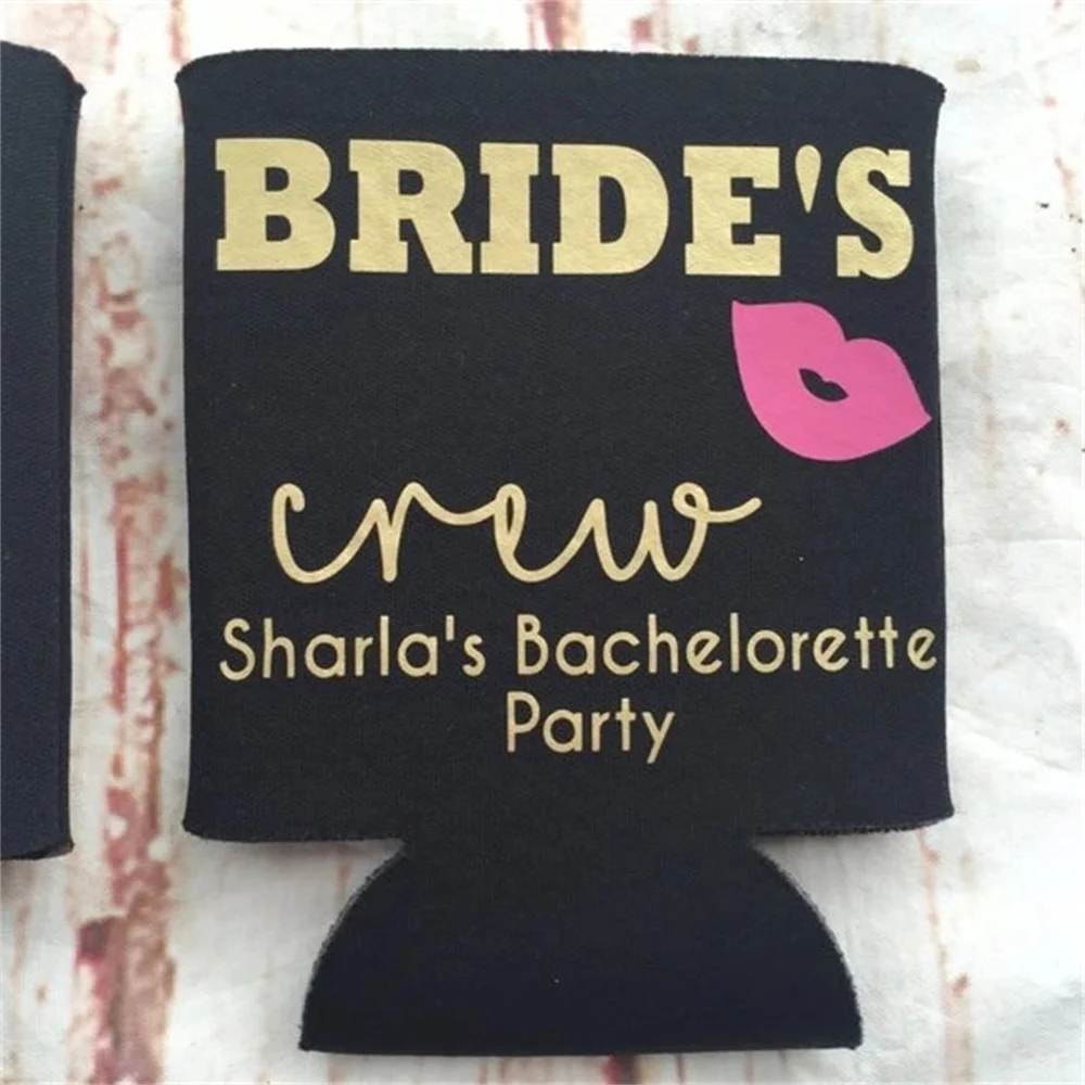 Csutomize Wedding Bride Crew Drink Coolers Bridesmaid Proposal Gifts Custom Birthday Bottle Beer Can Holders Beverage Insulators