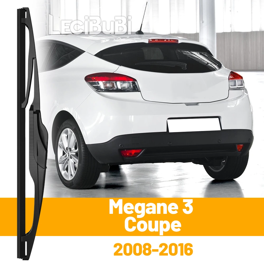 

For Renault Megane 3 Coupe 2008-2016 2009 2010 2015 Rear Windshield Windscreen Wiper Blade Tailgate Window Wipers Accessories