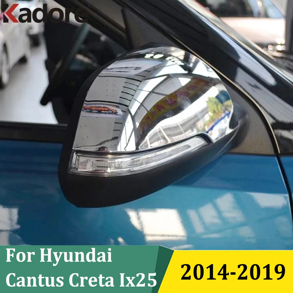 

Для Hyundai Cantus Creta ix25 2014 2015 2016 2017 2018 2019 хромированная крышка зеркала заднего вида накладки на дверь внешние аксессуары автомобиля