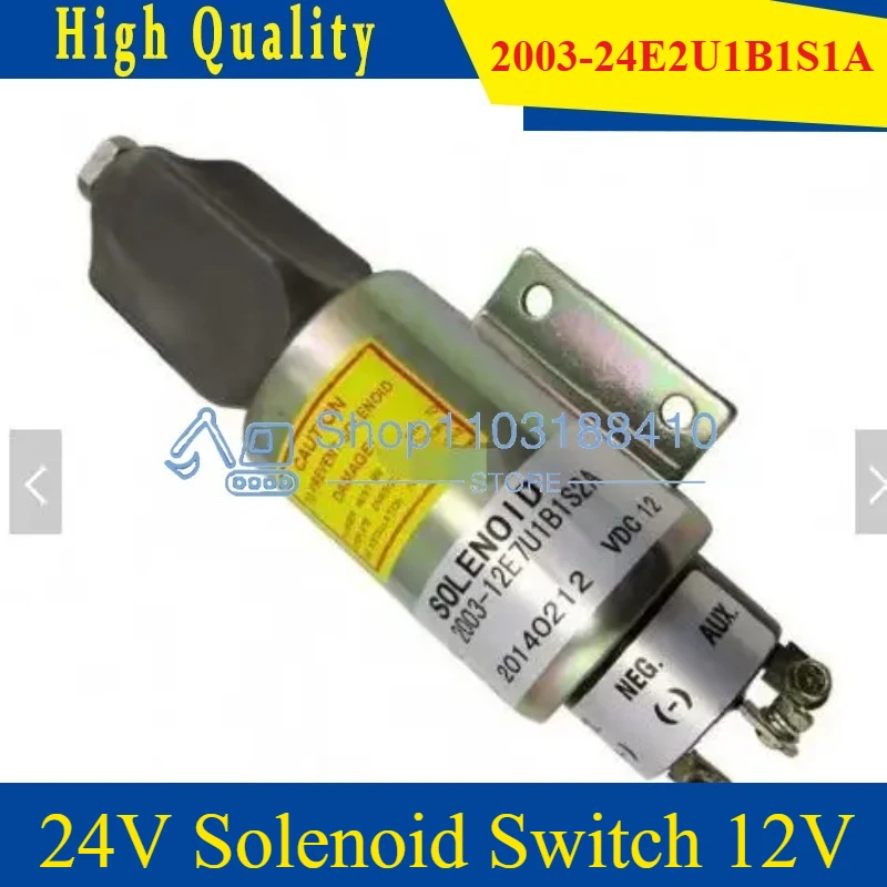 

Engine Part Fuel Shutoff Solenoid Valve 2003-24E2U1B1S1A 24V Solenoid Switch 12V 2003-12E2U1B1S1A Shutdown Solenoid Stop Valve