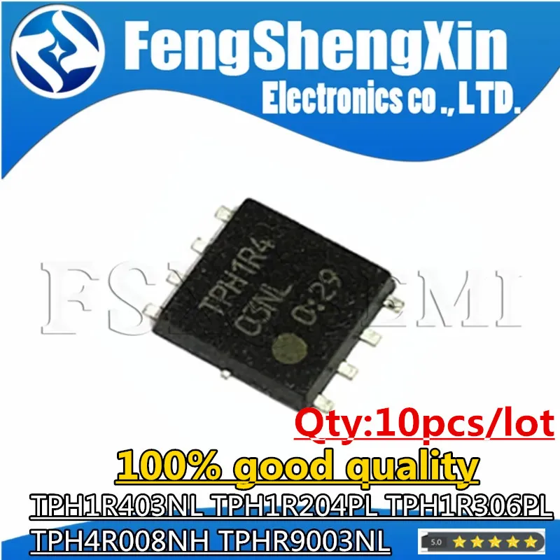 

10pcs TPH1R403NL TPH1R204PL TPH1R306PL TPH4R008NH TPH5R906NH TPHR9003NL TPH1R4 TPH1R2 TPH1R3 TPH4R0 TPHR90 TPH5R9 QFN-8 Chipset