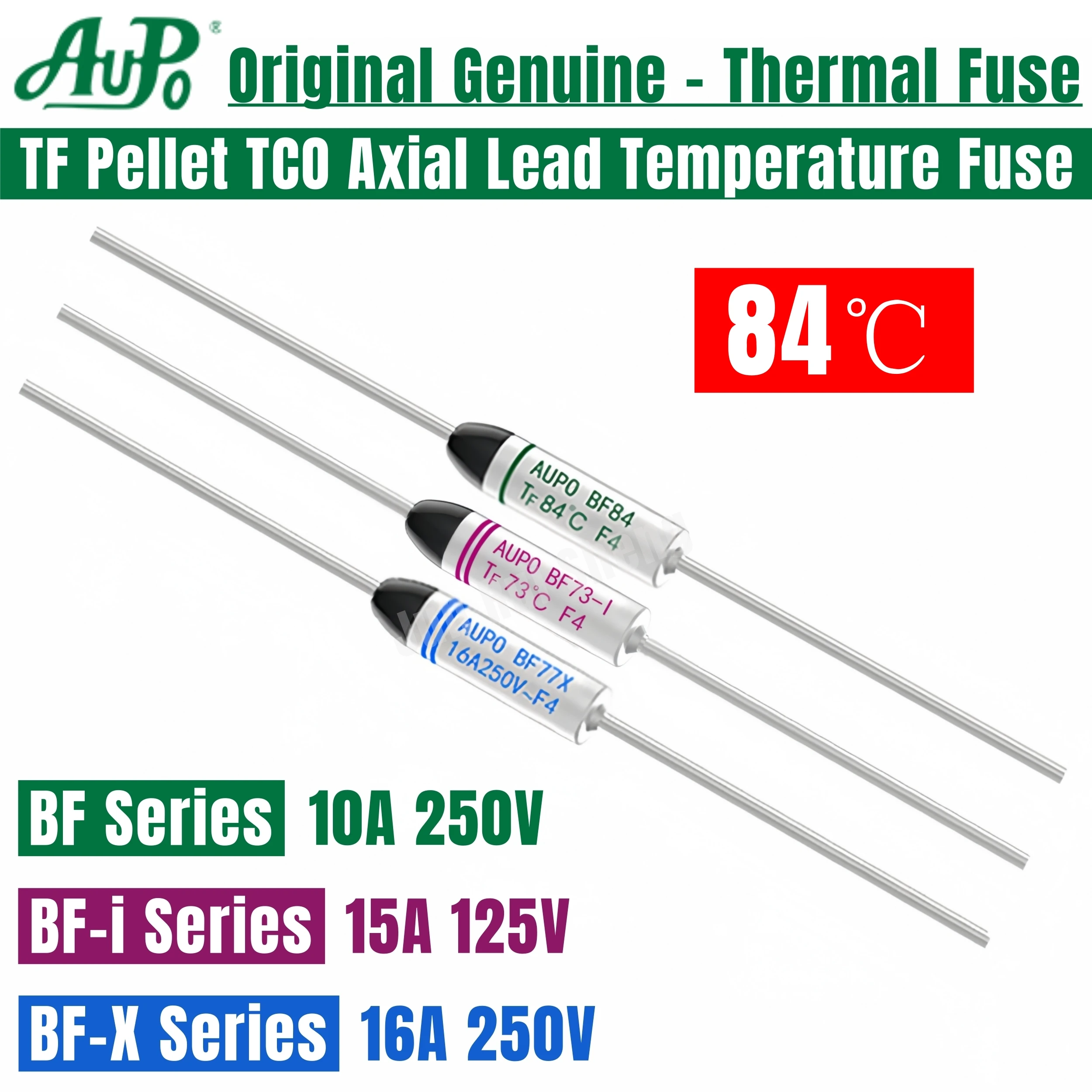 100PCS AUPO Temperature Fuse 84C BF84 10A BF84-X 16A 250V BF84-i 15A 125V TF 84 Celsius Degrees Cutoff Pellet TCO Thermal Fusing