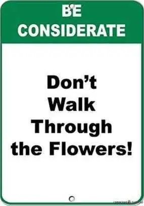 علامة تحذير في الشوارع ، من فضلك لا تمشي من خلال فن حائط الزهور الداخلي والخارجي ، 12x8 بوصة ، جديد