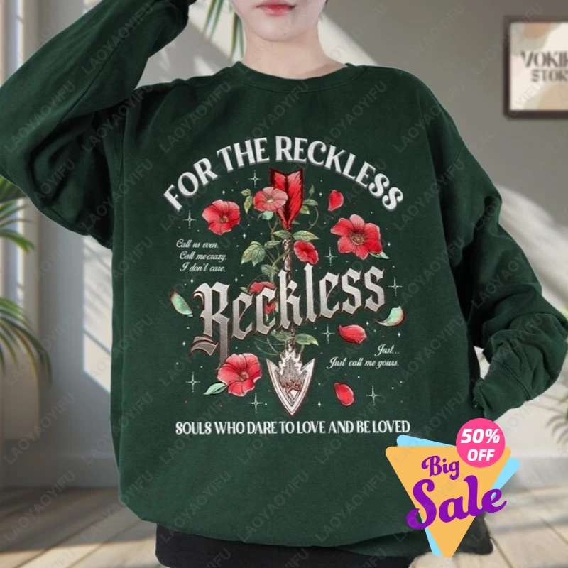 Reckless Lauren Roberts Bookish Sweatshirt Powerless Series Shirt Kai And Paedyn Fan Merch Hoody Romantasy Shirt For Book Lover