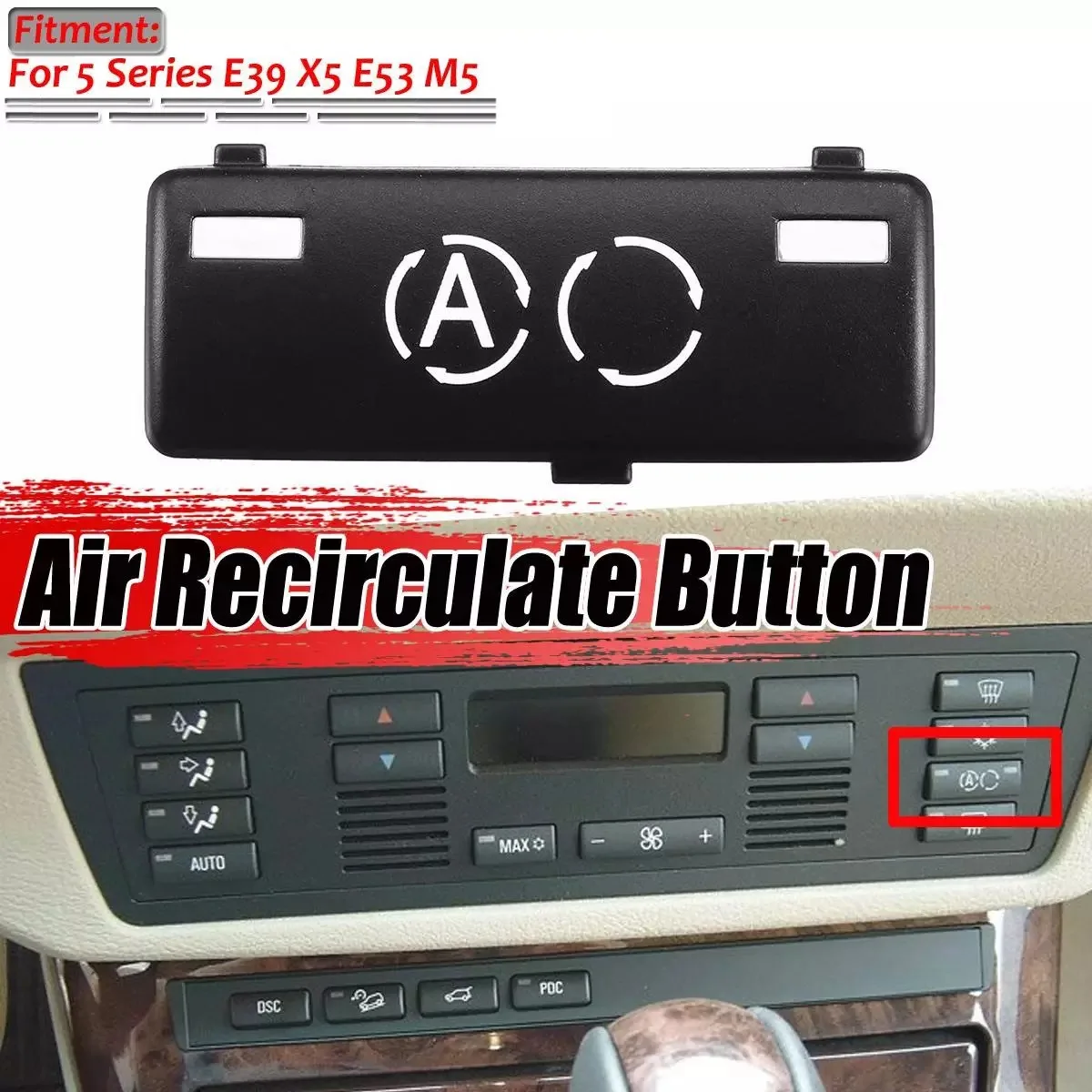 Inner A/C Climate Control Panel Air Recirculate Button Switch Key Caps Replacement for -BMW 5 Series E39 X5 E53 M5