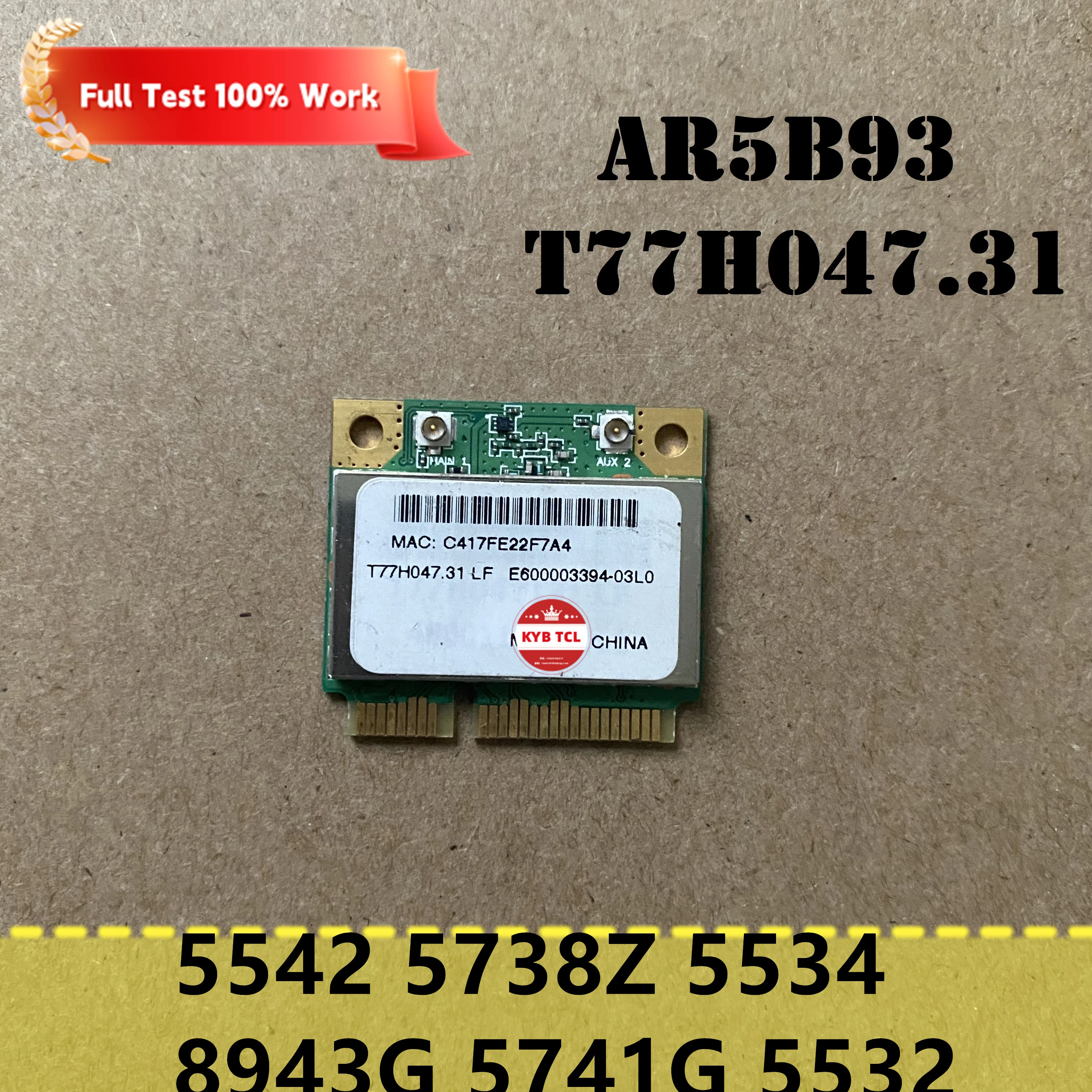 For Acer Aspire 5542 5738Z One 532h 5534 8943G 5741G 5532 Laptop Broadcom Wireless Wifi Card T77H047.31 AR5B93