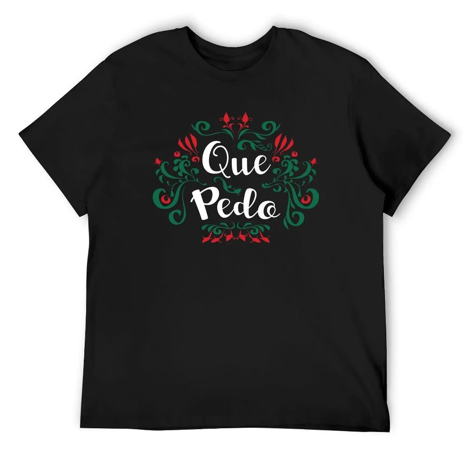 

Que Pedo - Funny Mexican Apparel Shirts & Gifts T-Shirt boys animal print kawaii clothes t shirts for men cotton