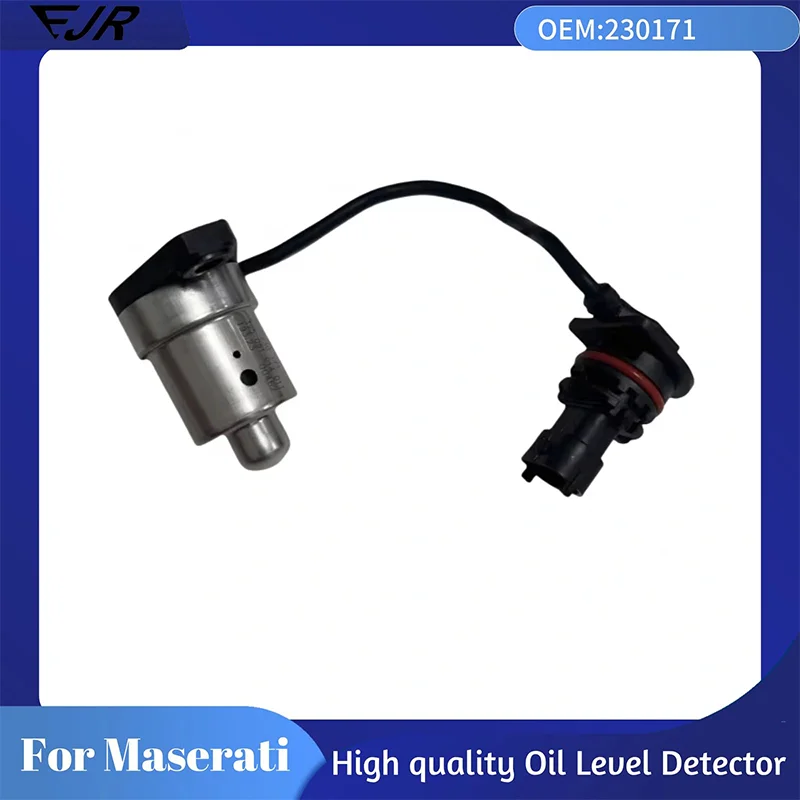 High Quality Oil Level Detector for Maserati Ghibli GranCabrio GranTurismo M157 M145 Cars Accessories OEM 230171