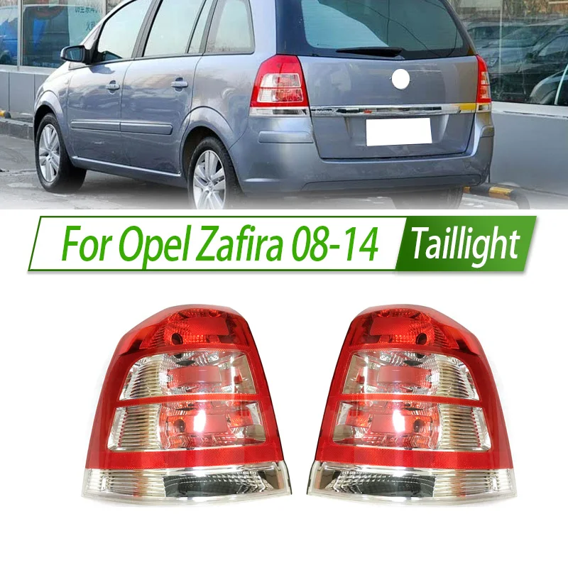 For Opel Zafira 08-14 Car Taillight Assembly OEM Style Rear Lamp with Turn Signal Reverse Light Direct Fit Replacement