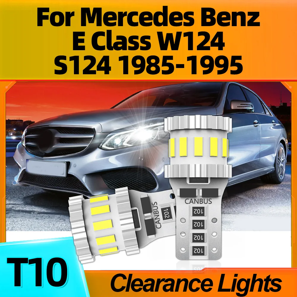 

2Pcs T10 W5W LED Clearance Lights Car Bulbs 12V For Mercedes Benz E Class W124 S124 1985 1986 1987 1988 1989 1990 1991 1992-1995