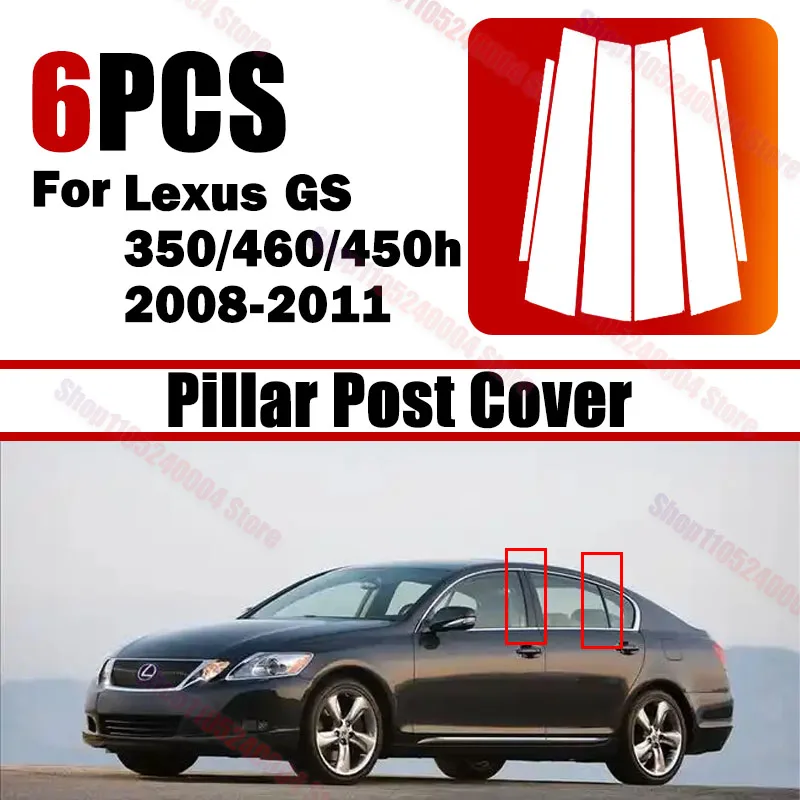 6Pcs Car Exterior BC Pillar Posts Door Window Moulding Trim Sticker For Lexus GS 350/460/450h 2008-2011 Auto Decor Parts