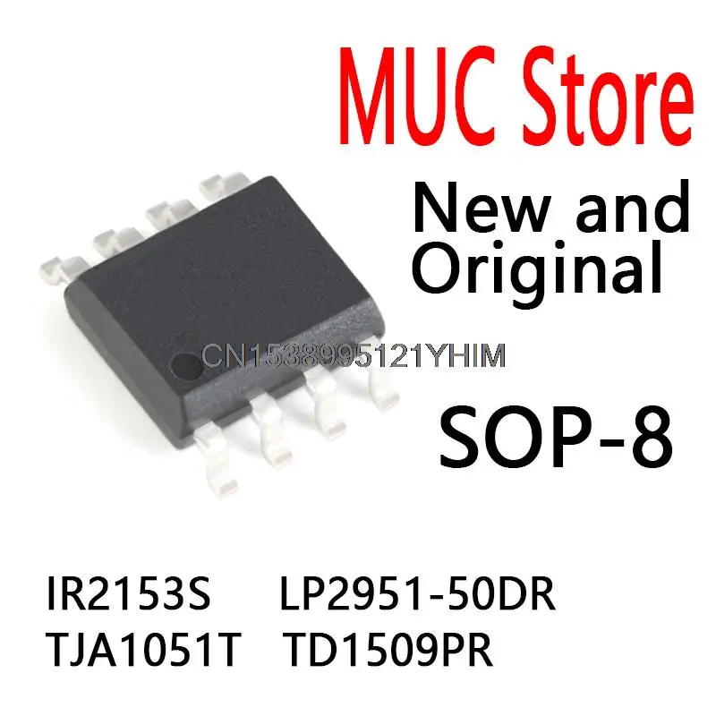 10PCS SOP8 IR2153S LP2951-50DR TJA1051T TD1509PR