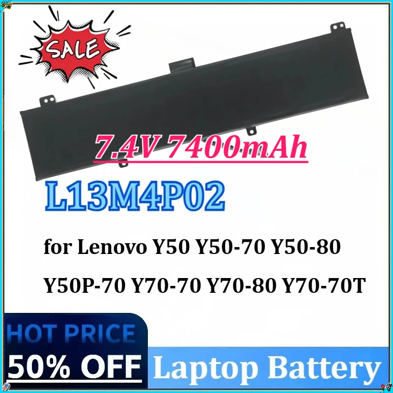 

New 7.4V 54Wh 7400mAh L13M4P02 L13N4P01 Laptop Battery for Lenovo Y50 Y50-70 Y50-80 Y50P-70 Y70-70 Y70-80 Y70-70T Series