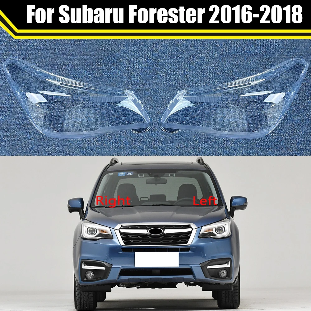 

Car Front Headlight Cover Auto Headlamp Shell Lampcover For Subaru Forester 2016 2017 2018 Auto Lens Glass Lampshade Case