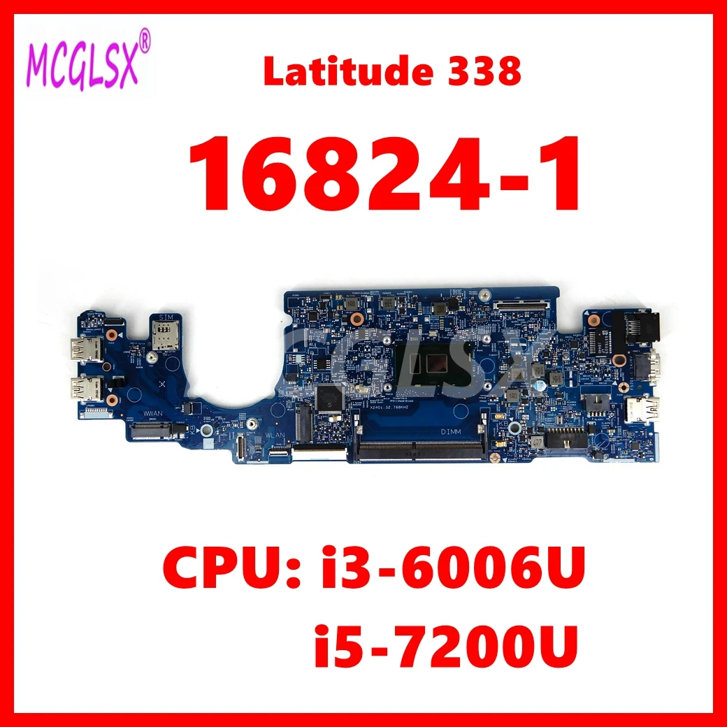 

16824-1 Notebook Mainboard For Dell Latitude 3380 Laptop Motherboard CN-066FRK 063JCX With i3-6006U i5-7200U CPU 100% Tested OK