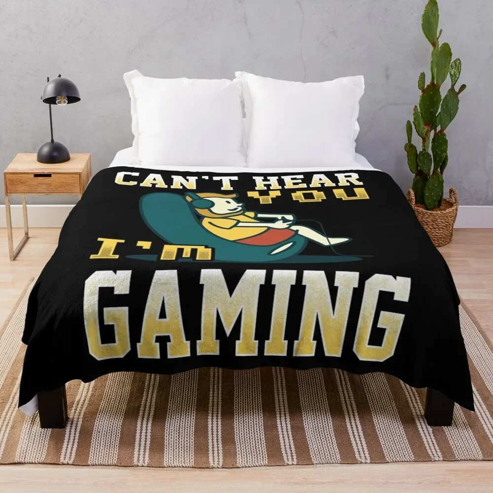 

Can't Hear You I'm Gaming Multiplayer Gamer print Throw Blanket Tourist christmas gifts Blankets