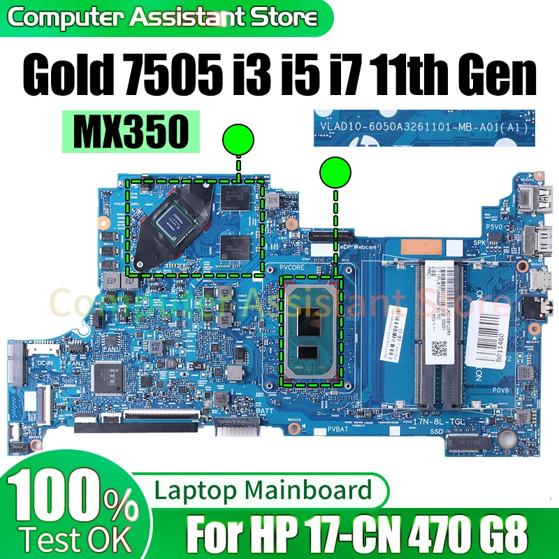 

For HP 17-CN 470 G8 Laptop Mainboard 6050A3261101 M50447-601 M50448-601 M50449-601 Gold 7505 i3 i5 i7 11th Notebook Motherboard