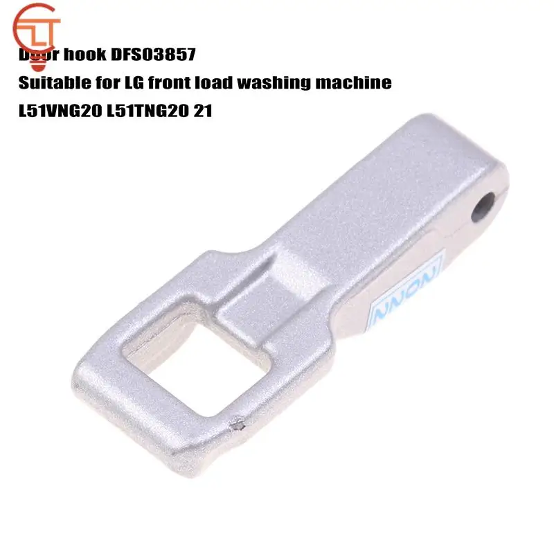 Stainless steel Door Hook DFS03857 L51VNG20 L51TNG20 21 Door Lock Switch For LG Front Load Washing Machines Accessories