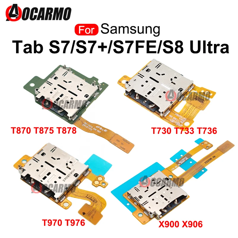 For Samsung Galaxy Tab S7 FE S7+ S7PLus S8 Ultra T970 T976 X900 X906B T730 T735 T736B T870 T875 T878 Sim Card Reader Flex Cable