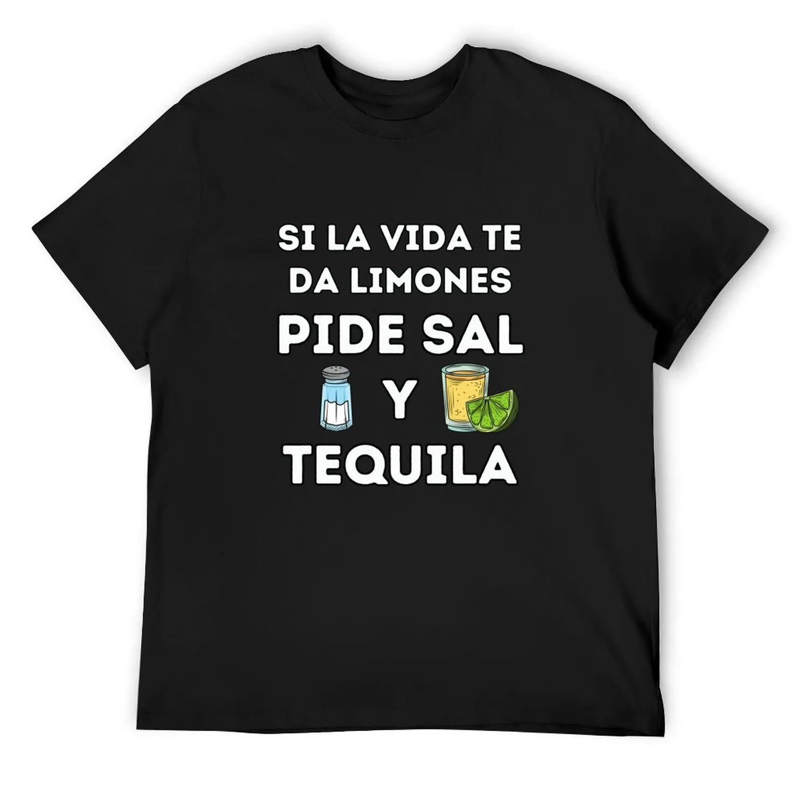 

When life gives you lemons ask for salt and tequila T-Shirt customizeds blacks football t shirt mens graphic t-shirts funny