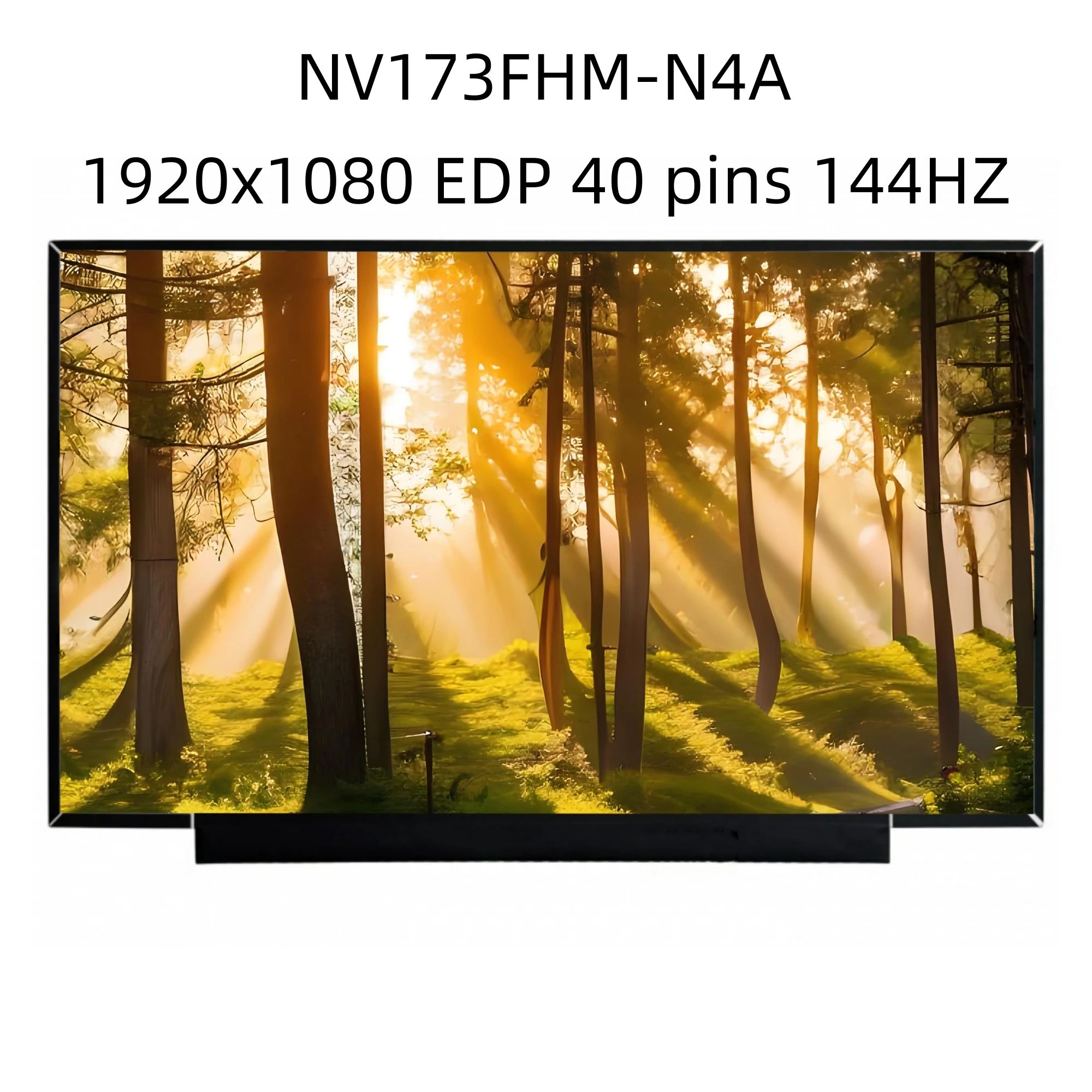 

NV173FHM-N4A 1920*1080 72% NTSC EDP 40-pin 17.3"144HZ LCD LED Screen Display IPS