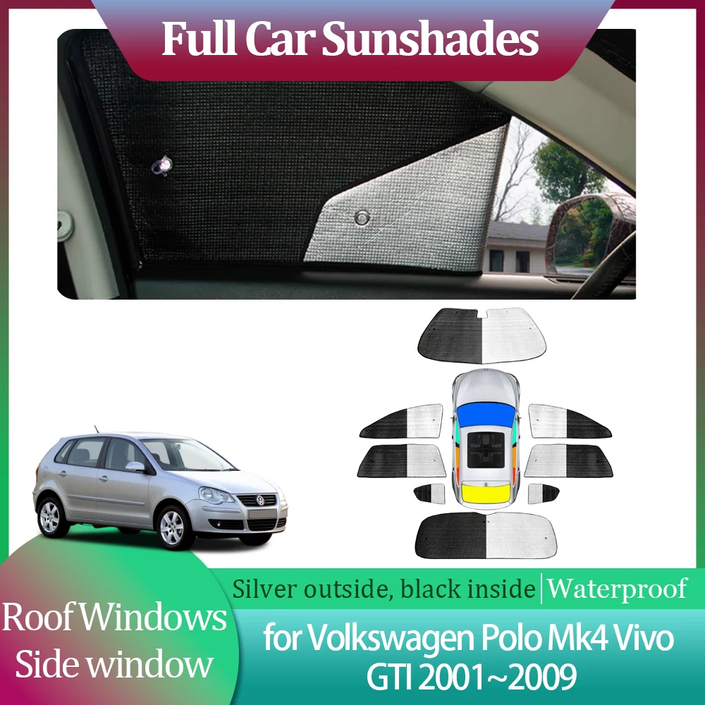

Car Sunshades for Volkswagen VW Polo Mk4 Vivo GTI 2001~2009 Side Roof Windows Sun Visor Windshield Curtain Sunroof Accessories