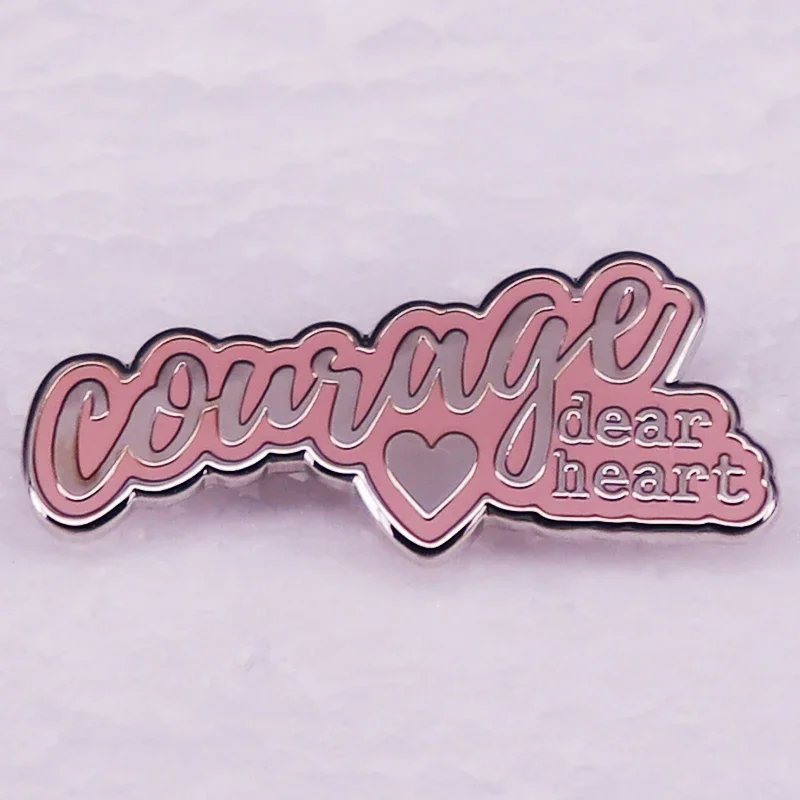 Courage Dear Heart Enamel Pins Pink Badge Brooches CS Lewis Quotes Jewelry Accessories