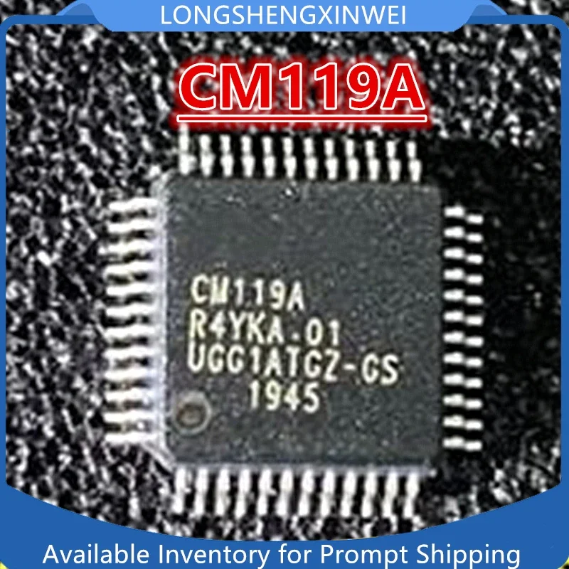 1PCS New CM119 CM119A CM119B QFP48 Packaged Original Audio Controller Chip IC/USB Sound Card Chip in Stock